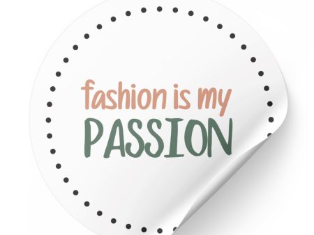 Fashion is My Passion  Sticker For Sale