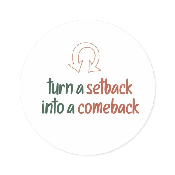 Setback a Comeback Motto Sticker For Discount